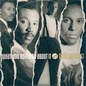 Total Contrast - What You Gonna Do About It FLAC