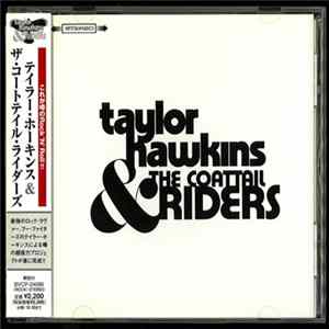 Taylor Hawkins & The Coattail Riders - Taylor Hawkins & The Coattail Riders FLAC