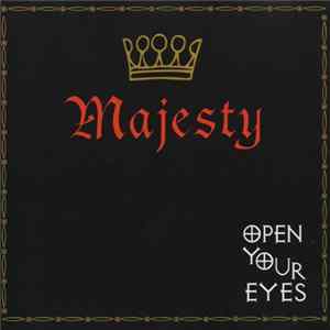 Majesty - Open Your Eyes FLAC