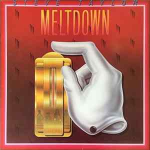Steve Taylor - Meltdown FLAC