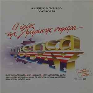 Various - America Today (Ο Ήχος Της Αμερικής Σήμερα) FLAC