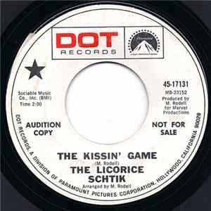 The Licorice Schtik - The Kissin' Game / Flowers Flowers FLAC