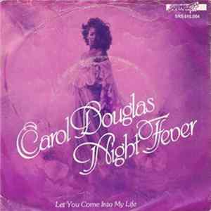 Carol Douglas - Night Fever FLAC