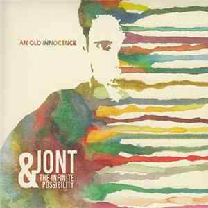 Jont & The Infinite Possibility - An Old Innocence FLAC