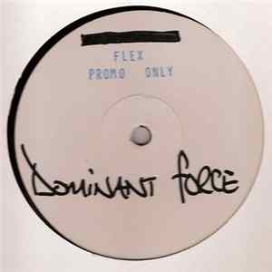 Dominant Force - When We Flex FLAC