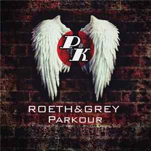 Roeth & Grey - Parkour FLAC