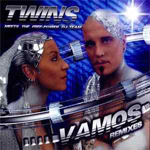 Twins Meets The Free-Power DJ Team - Vamos (Remixes) FLAC