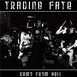 Trading Fate - Demo From Hell FLAC
