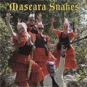 Mascara Snakes - När Jag Super / Ode Till Tanten FLAC