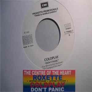 Roxette / Coldplay - The Centre Of The Heart / Don't Panic FLAC