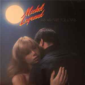 Michel Legrand - Paris Was Made For Lovers FLAC