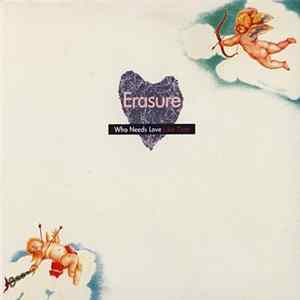 Erasure - Who Needs Love Like That FLAC