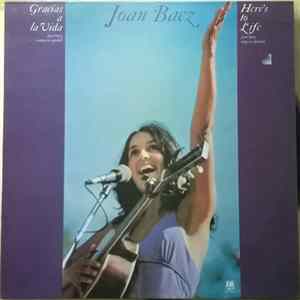 Joan Baez - Gracias A La Vida = Here's To Life FLAC