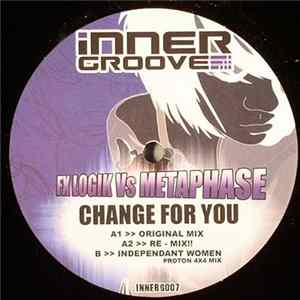FX Logik Vs Metaphase - Change For You FLAC