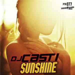 DJ Casti - Sunshine FLAC