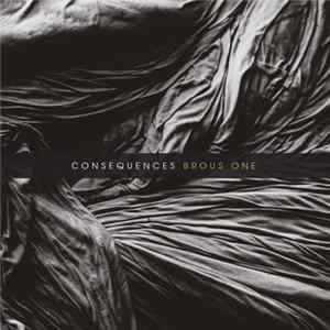 Brous One - Consequences FLAC