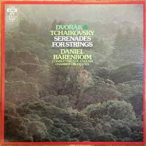 Daniel Barenboim, English Chamber Orchestra - Dvořák & Tchaikovsky Serenades For Strings FLAC