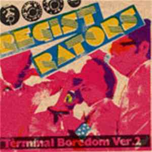 Registrators - Terminal Boredom Ver.2 FLAC