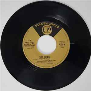 Jay And The Americans - She Cried / Come A Little Bit Closer FLAC
