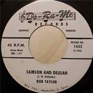 Bob Taylor - Samson And Delilah FLAC