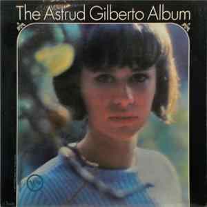 Astrud Gilberto - The Astrud Gilberto Album FLAC