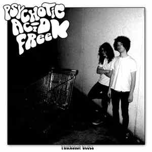 Psychotic Acid Freek - Pawn Shop Blues b/w Remember FLAC