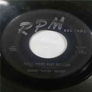 Johnny "Guitar" Watson - Three Hours Past Midnight / Ruben FLAC
