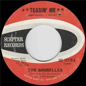 The Shirelles - Teasin' Me FLAC