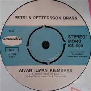 Petri & Pettersson Brass - Aivan Ilman Kiemuraa FLAC