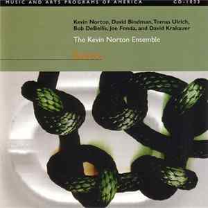 The Kevin Norton Ensemble - Knots FLAC