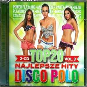 Various - Top 20 Najlepsze Hity Disco Polo Vol.3 FLAC