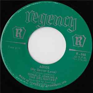 Donald Jenkins & The Delighters - Adios/Somebody Help Me FLAC