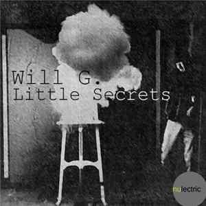 Will G. - Little Secrets FLAC
