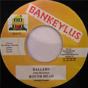 Round Head - Ballers FLAC