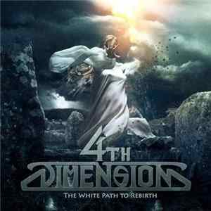 4th Dimension - The White Path To Rebirth FLAC