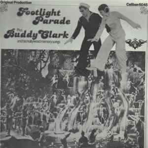 James Cagney, Buddy Clark - Footlight Parade / Hollywood Memory Songs FLAC