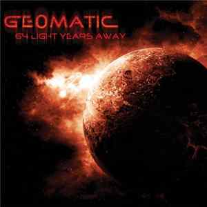 Geomatic - 64 Light Years Away FLAC