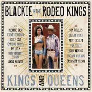 Blackie And The Rodeo Kings - Kings And Queens FLAC