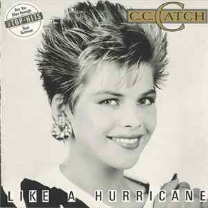 C.C. Catch - Like A Hurricane FLAC
