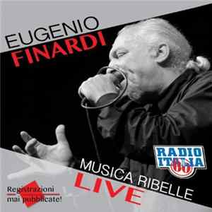 Eugenio Finardi - Musica Ribelle Live FLAC