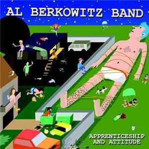 Al Berkowitz Band - Apprenticeship And Attitude FLAC