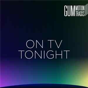 Various - On TV Tonight FLAC