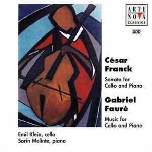 César Franck / Gabriel Fauré - Sonata For Cello And Piano / Music For Cello And Piano FLAC