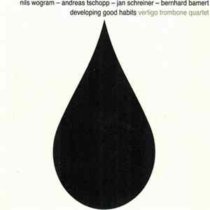 Vertigo Trombone Quartet - Developing Good Habits FLAC