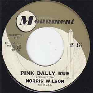 Norris Wilson - Pink Dally Rue / Baby Don't Pout FLAC