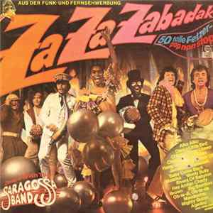 Saragossa Band - Za Za Zabadak (50 Tolle Fetzer - Pop Non Stop - Dance With The Saragossa Band) FLAC