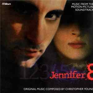 Christopher Young - Jennifer 8 (Music From The Motion Picture Soundtrack) FLAC