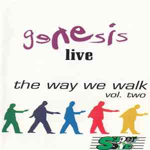 Genesis - Live / The Way We Walk (Vol. Two) FLAC