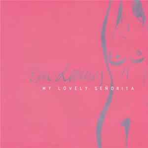 Em Loomes - My Lovely Senorita FLAC