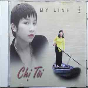 Mỹ Linh - Chị Tôi FLAC
